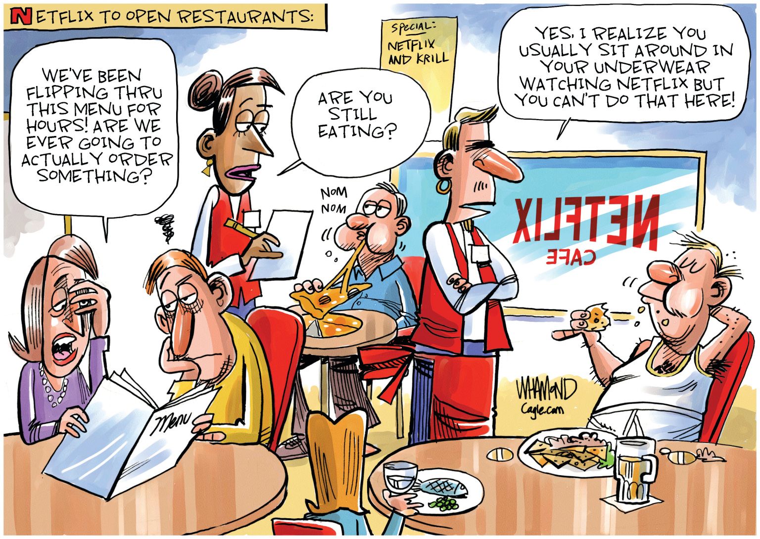 Newsjustin.press - political cartoon - Netflix to open restaurants